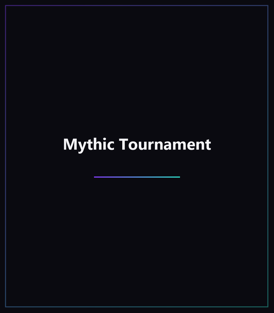 Mythic Tournament